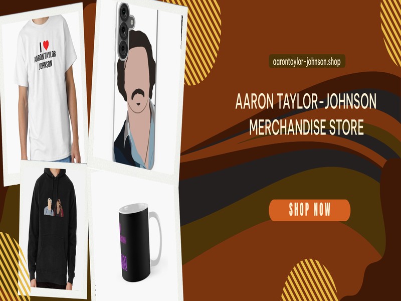 The Art of Curating Aaron Taylor-Johnson Official Shop Items: Where Style Meets Substance